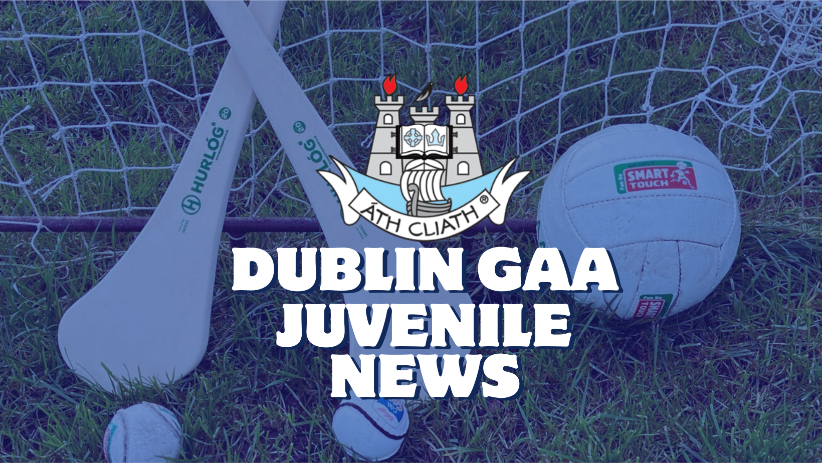 Dublin GAA Master Juvenile Calendar for the 2025 season